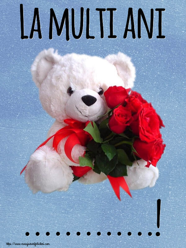 Felicitari personalizate de la multi ani - La multi ani ...!