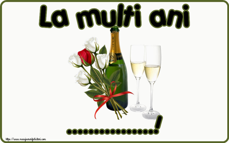 Felicitari personalizate de la multi ani - La multi ani ...!