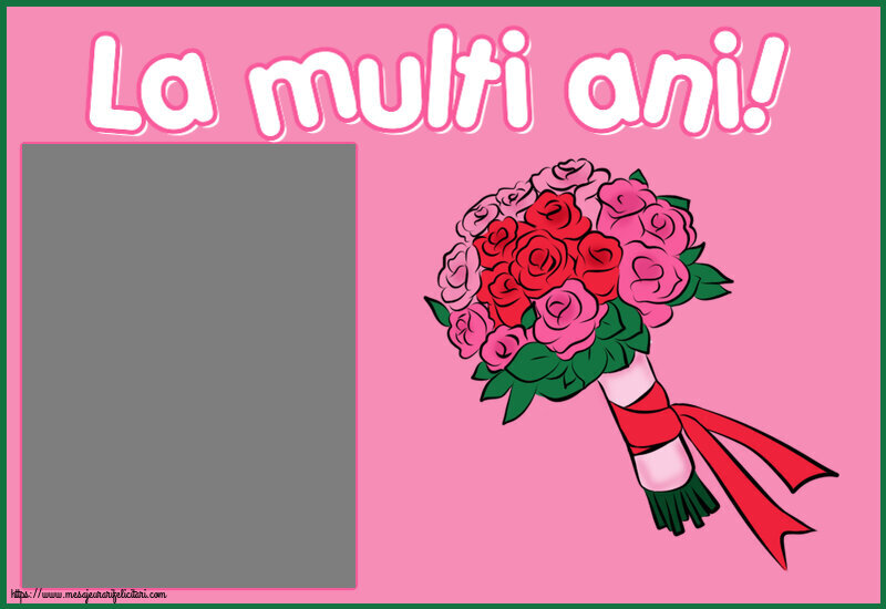Felicitari personalizate de la multi ani - La multi ani! - Rama foto