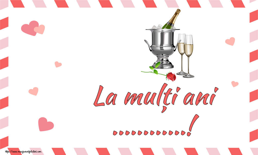 Felicitari personalizate de la multi ani - La mulți ani ...!
