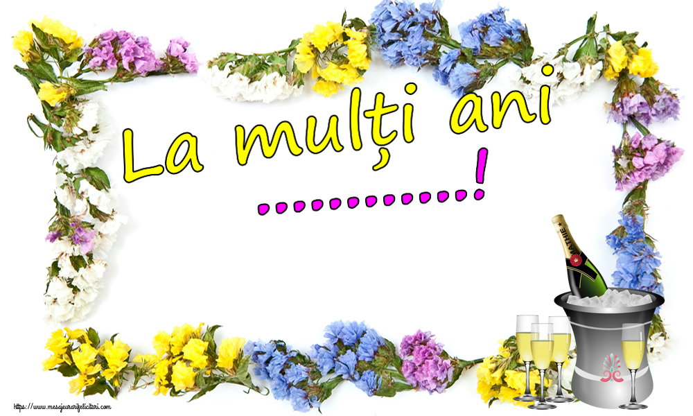 Felicitari personalizate de la multi ani - La mulți ani ...!