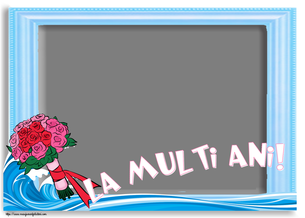 Felicitari personalizate de la multi ani - La multi ani! - Rama foto ~ buchet de flori - Pictură