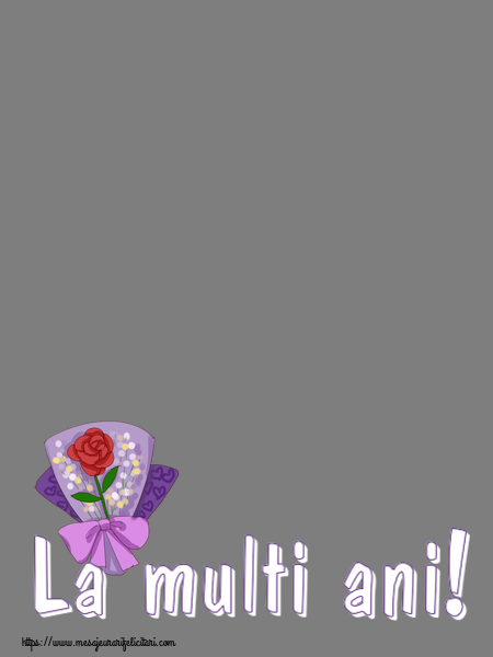 Felicitari personalizate de la multi ani - La multi ani! - Rama foto