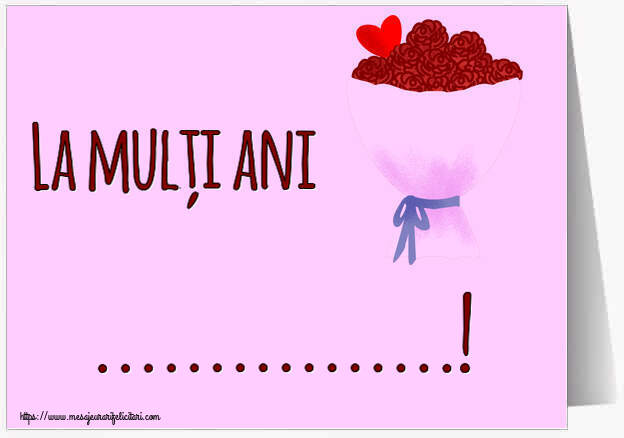 Felicitari personalizate de la multi ani - La mulți ani ...! ~ flori si inimioara clipart