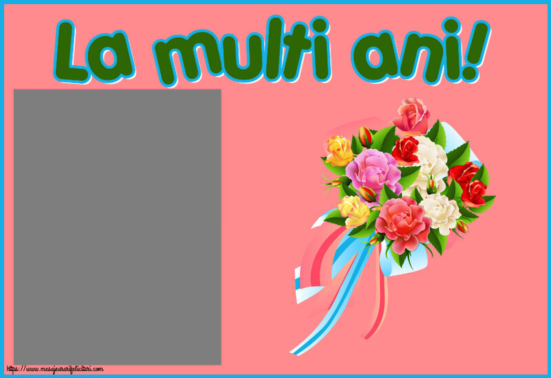 Felicitari personalizate de la multi ani - La multi ani! - Rama foto