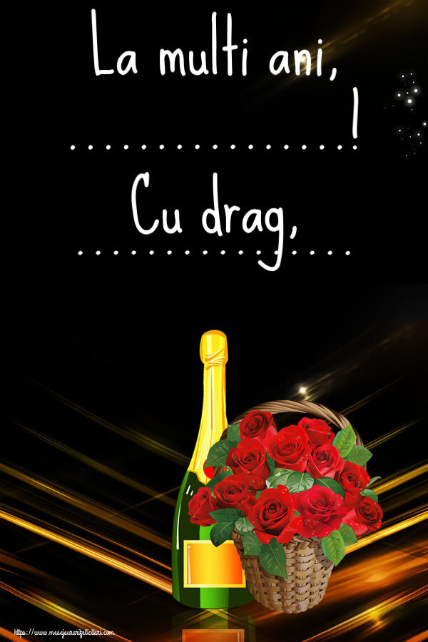 Felicitari personalizate de la multi ani - La multi ani, ...! Cu drag, ...