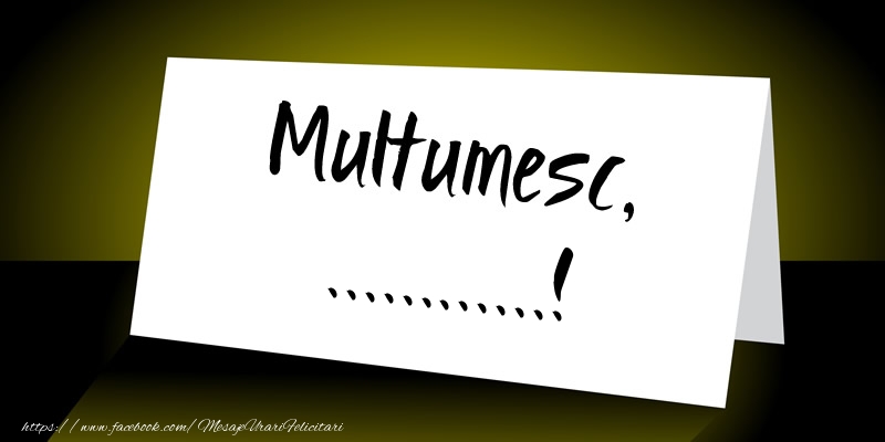 Felicitari personalizate de multumire - Multumesc, ...!