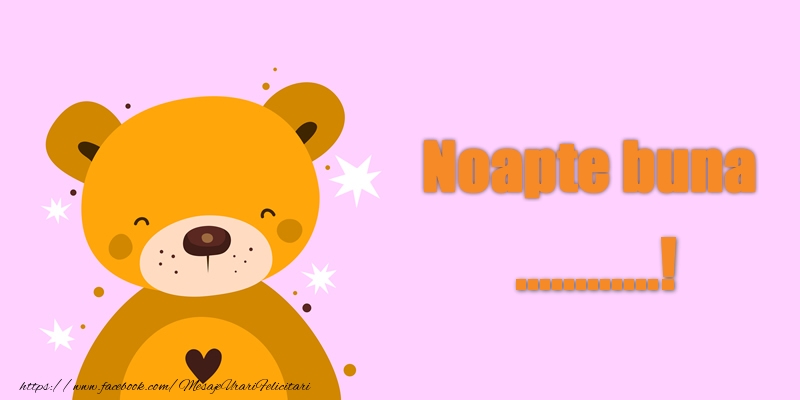 Felicitari personalizate de noapte buna - Noapte buna ...!