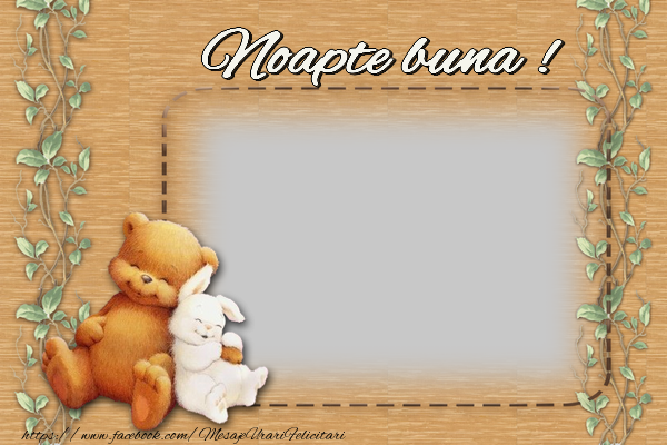 Felicitari personalizate de noapte buna - Noapte buna!