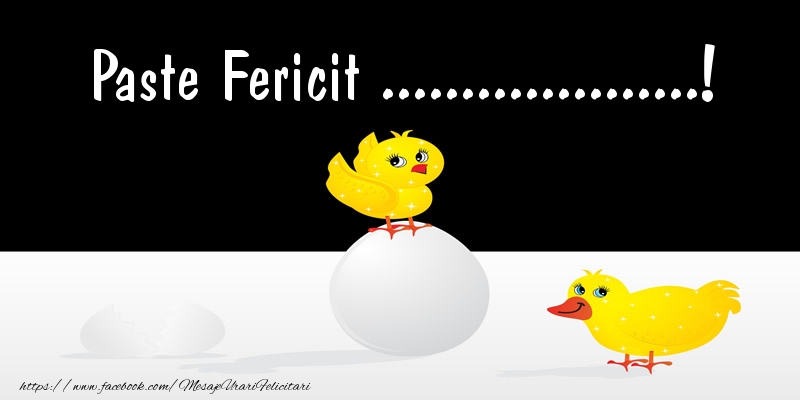 Felicitari personalizate de Paste - Paste Fericit ...!