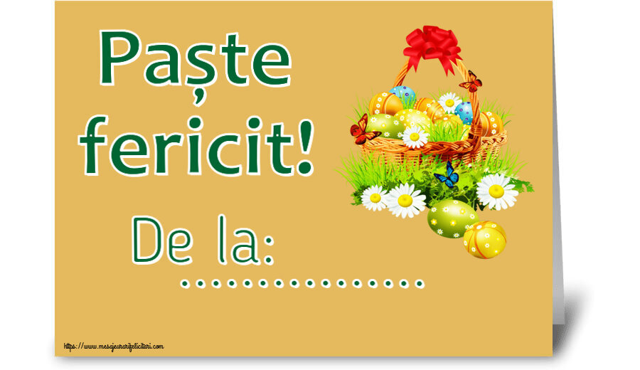 Felicitari personalizate de Paste - Paște fericit! De la: ...