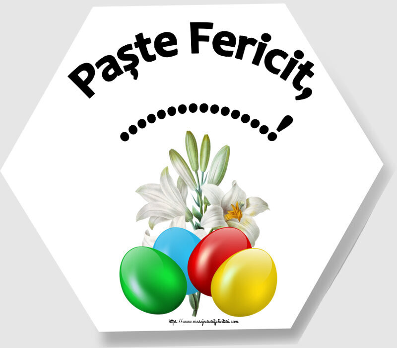 Felicitari personalizate de Paste - Paște Fericit, ...!