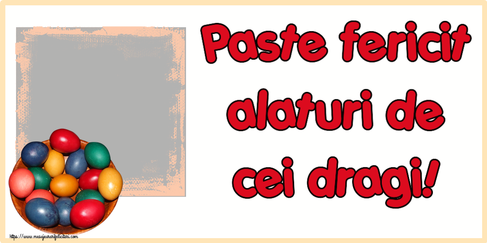 Felicitari personalizate de Paste - Oua & 1 Poza & Ramă Foto | Paste fericit alaturi de cei dragi! - Personalizeaza cu poza ta de profil facebook