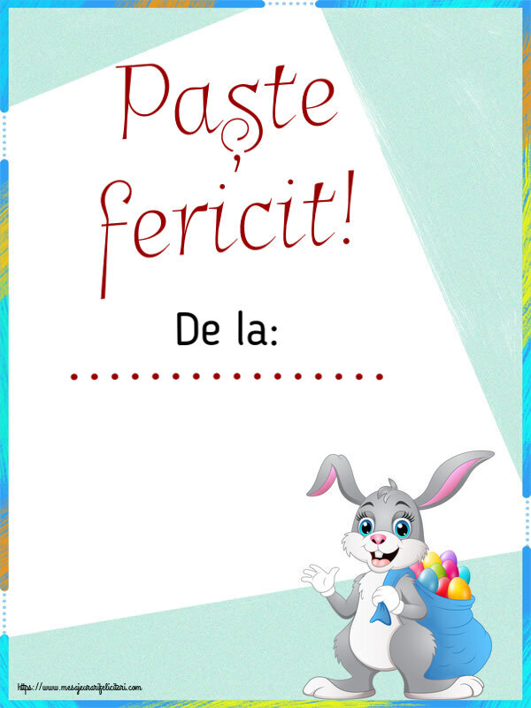 Felicitari personalizate de Paste - Paște fericit! De la: ... ~ Iepurilă cu un sac de ouă colorate