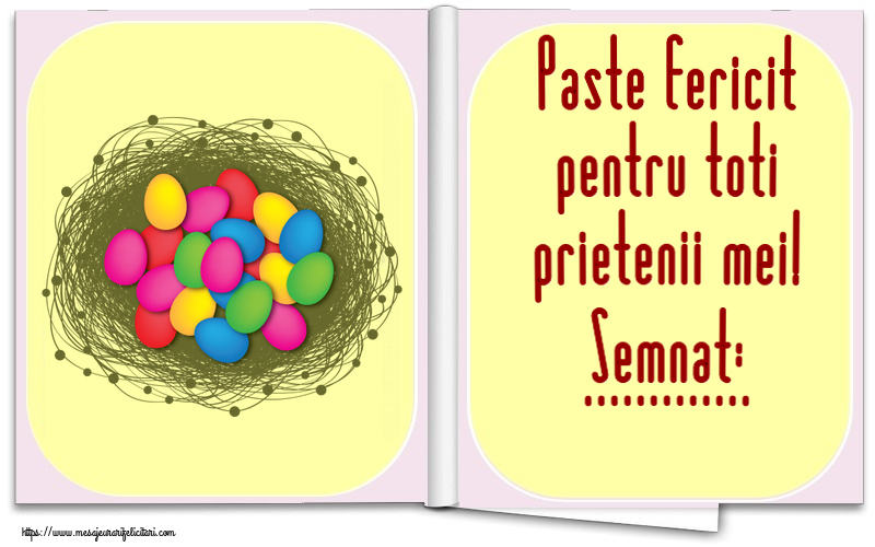 Felicitari personalizate de Paste - Paste fericit pentru toti prietenii mei! Semnat: ... ~ ouă colorate în coș