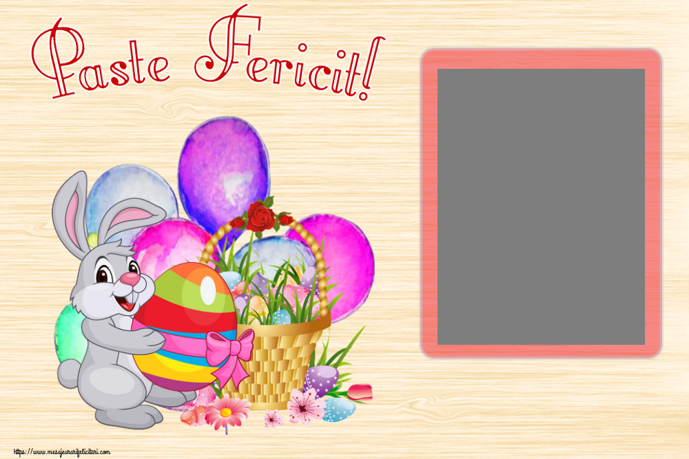 Felicitari personalizate de Paste - Iepuras & 1 Poza & Ramă Foto | Paste Fericit! - Rama foto ~ aranjament cu iepuraș și coș de ouă