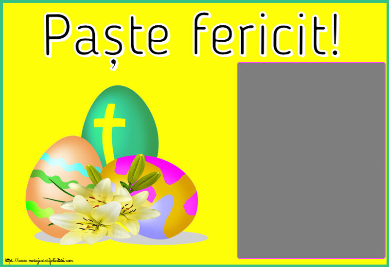 Felicitari personalizate de Paste - Paște fericit! - Rama foto