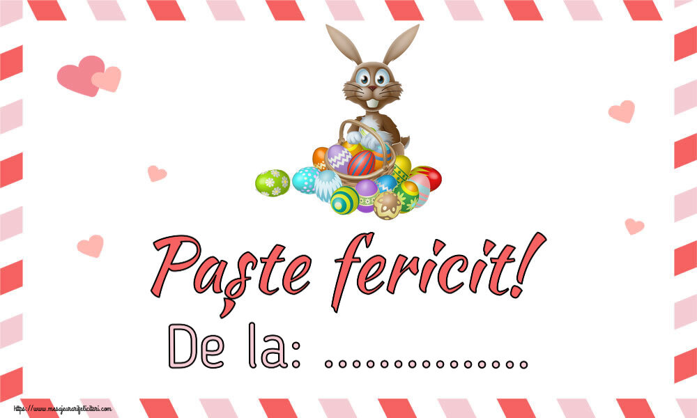 Felicitari personalizate de Paste - Iepuras | Paște fericit! De la: ... ~ iepuraș simplatic cu un coș de ouă
