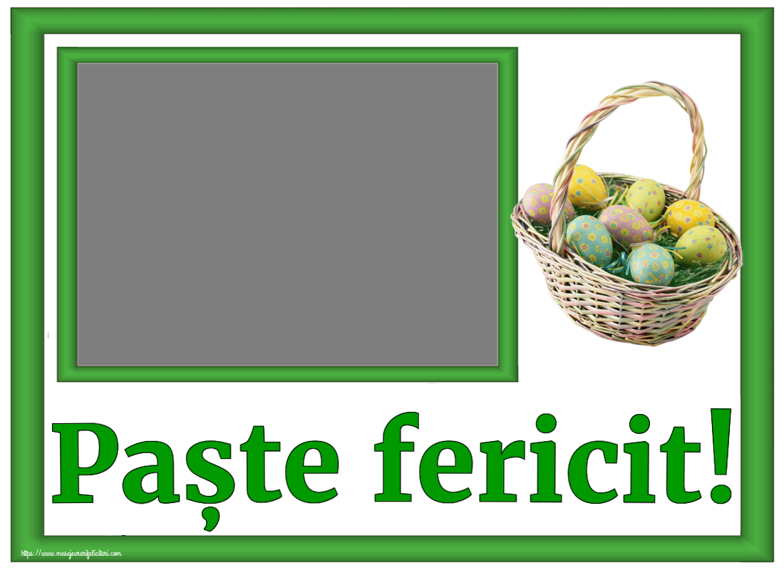 Felicitari personalizate de Paste - Oua & 1 Poza & Ramă Foto | Paște fericit! - Rama foto ~ ouă în coș