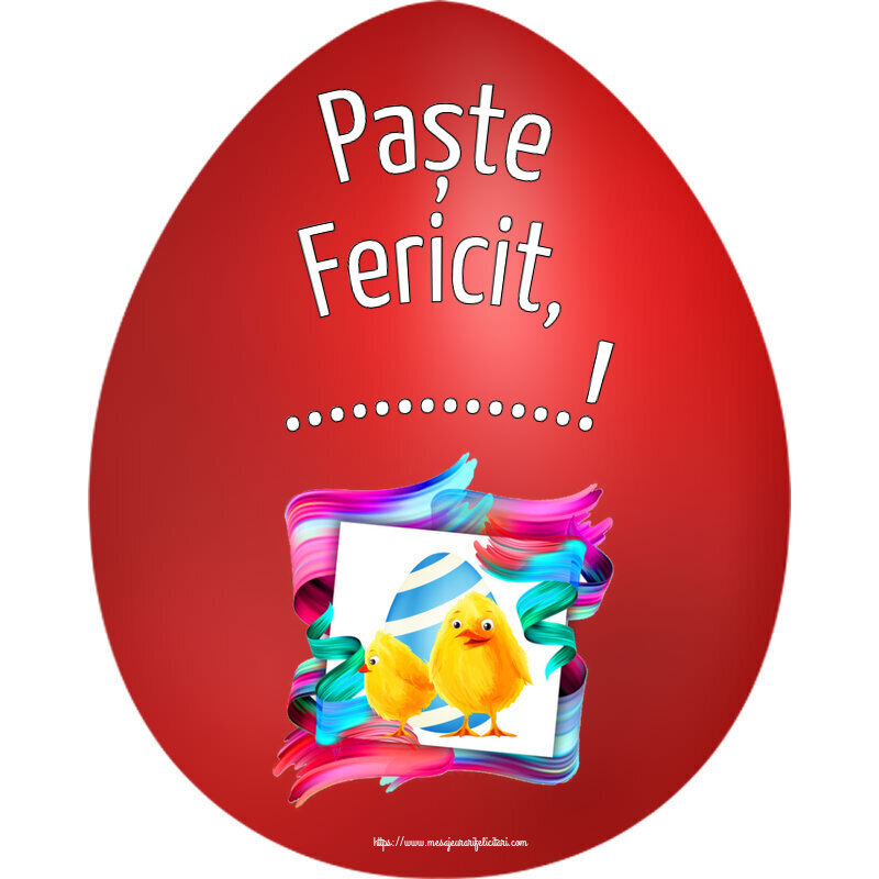 Felicitari personalizate de Paste - Paște Fericit, ...! - 2 puișori simpatici intr-un ou mare rosu