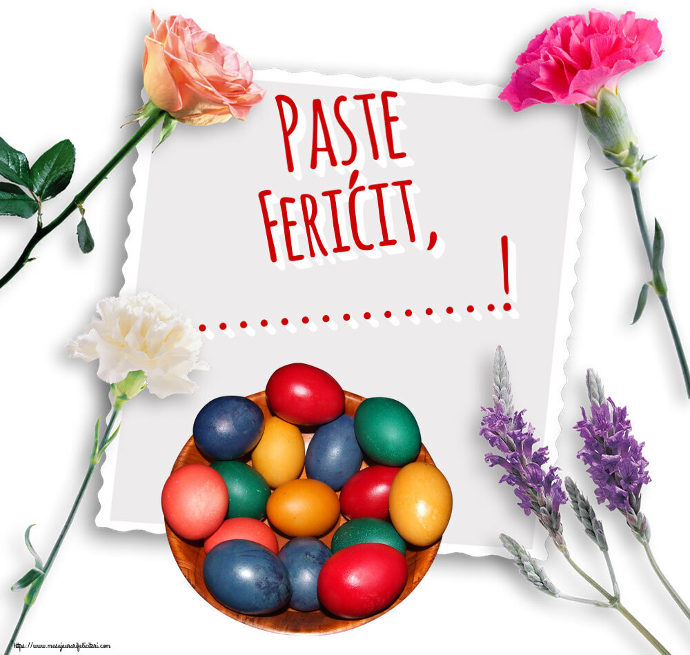 Felicitari personalizate de Paste - Oua | Paște Fericit, ...!