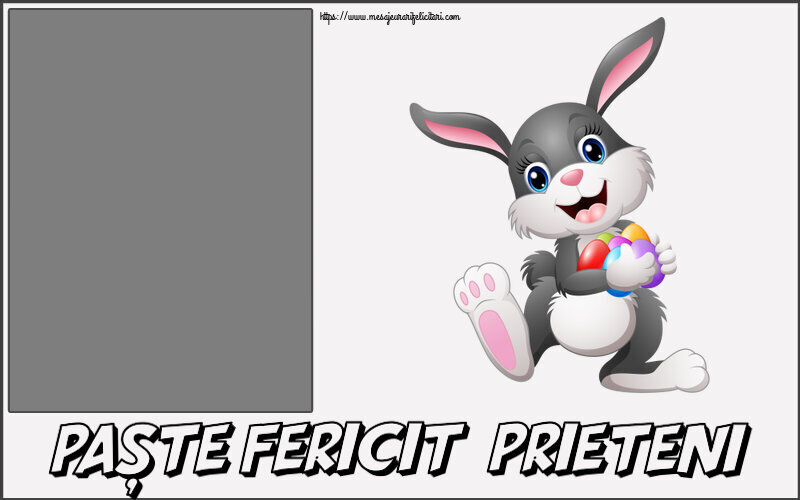 Felicitari personalizate de Paste - Paște fericit, prieteni! - Rama foto