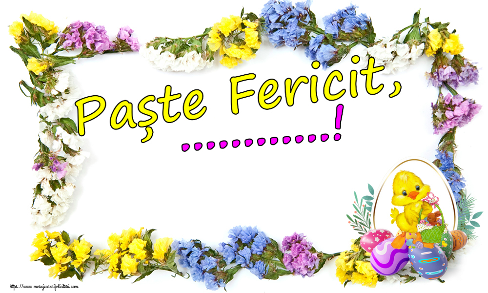 Felicitari personalizate de Paste - Paște Fericit, ...!