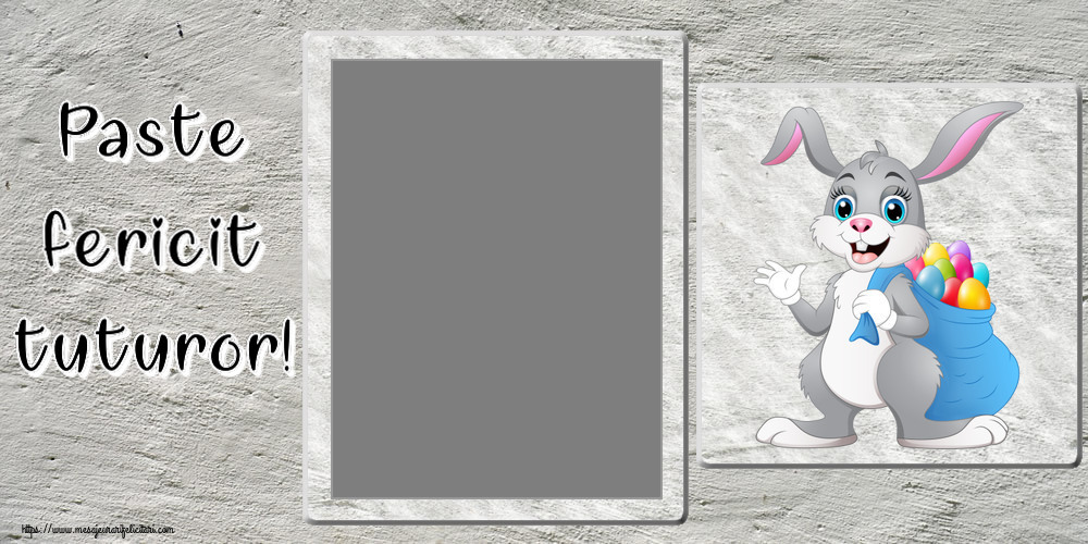 Felicitari personalizate de Paste - Paste fericit tuturor! - Rama foto ~ Iepurilă cu un sac de ouă colorate