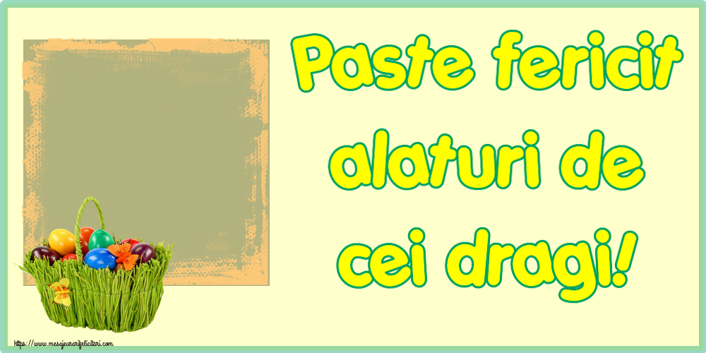 Felicitari personalizate de Paste - Paste fericit alaturi de cei dragi! - Personalizeaza cu poza ta de profil facebook ~ aranjament cu ouă colorate în coș