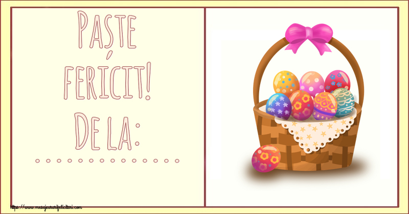 Felicitari personalizate de Paste - Paște fericit! De la: ...