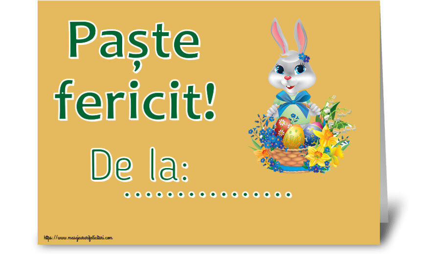 Felicitari personalizate de Paste - Paște fericit! De la: ...