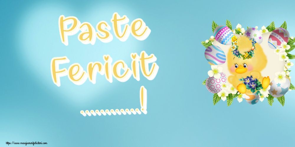 Felicitari personalizate de Paste - Paste Fericit ...!