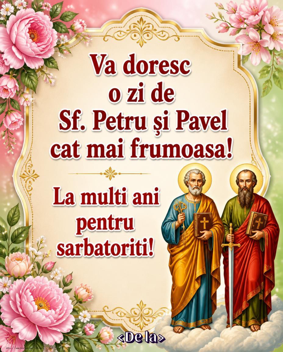 Felicitari personalizate de Sfintii Petru si Pavel - Felicitare personalizată de Sfinții Petru și Pavel
