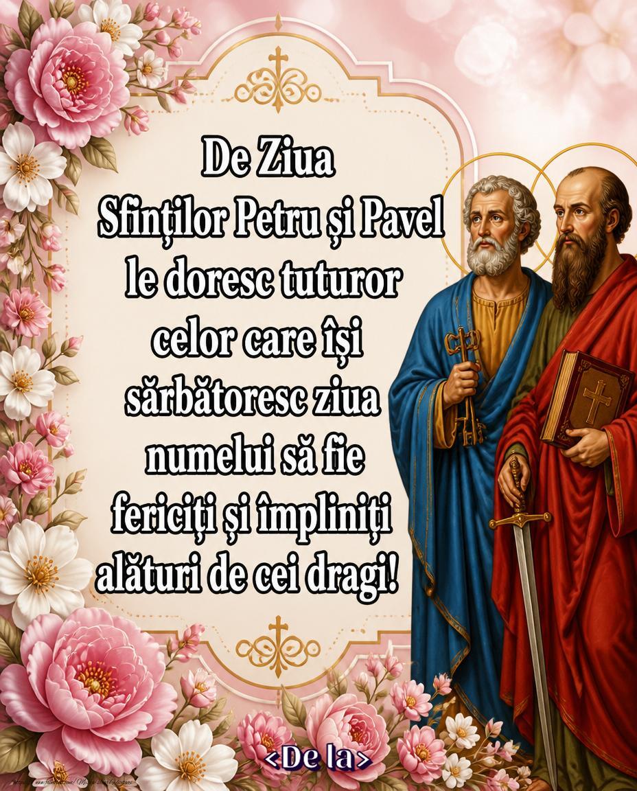 Felicitari personalizate de Sfintii Petru si Pavel - Felicitare personalizată de Sfinții Petru și Pavel
