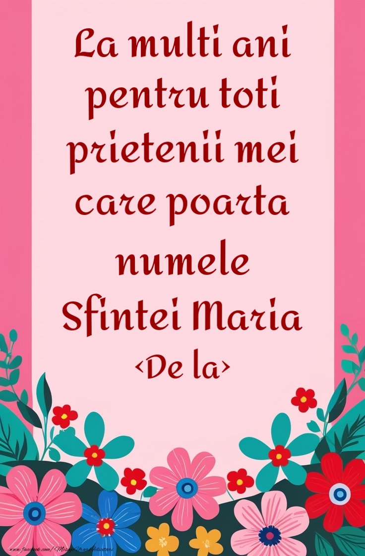 Felicitari personalizate de Sfanta Maria - La multi ani de Sfânta Maria Mare