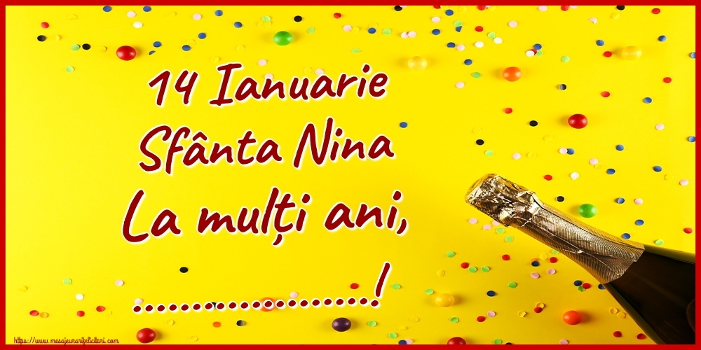 Felicitari personalizate de Sfanta Nina - 14 Ianuarie Sfânta Nina La mulți ani, ...! - Șampanie pe fundal galben