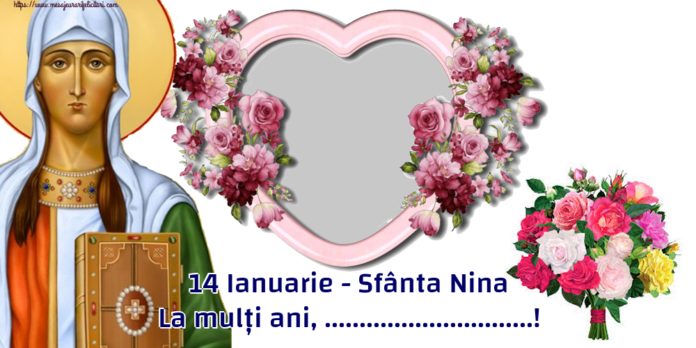 Felicitari personalizate de Sfanta Nina - 14 Ianuarie - Sfânta Nina La mulți ani, ...! - Rama foto