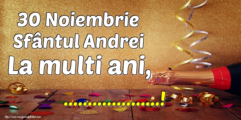 Felicitari personalizate de Sfantul Andrei - 30 Noiembrie Sfântul Andrei La multi ani, ...! - Șampanie și petale pe fundal petrecere