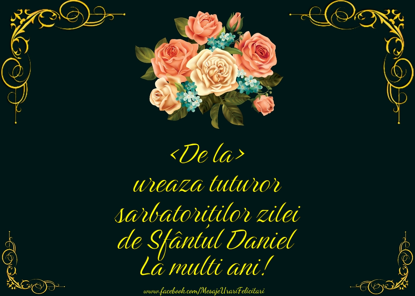 Felicitari personalizate de Sfantul Daniel - Urare de Sfântul Daniel pentru colaboratori. Model cu trandafiri și colțare aurii