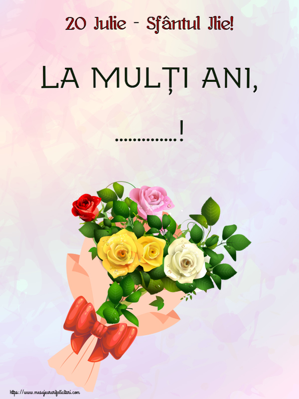 Felicitari personalizate de Sfantul Ilie - 20 Iulie - Sfântul Ilie! La mulți ani, ...!