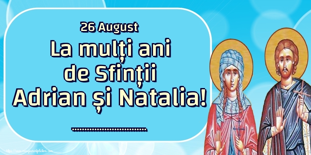 Felicitari personalizate de Sfintii Adrian si Natalia - 26 August La mulți ani de Sfinții Adrian și Natalia! ... - Sfinții Adrian și Natalia pe fundal albastru