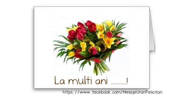 Felicitari personalizate de zi de nastere - La multi ani ...!