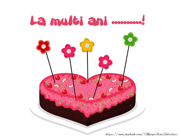 Felicitari personalizate de zi de nastere - La multi ani ...!