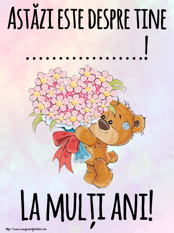 Felicitari personalizate de zi de nastere - 🌼🥳 Flori | Astăzi este despre tine ...! La mulți ani!