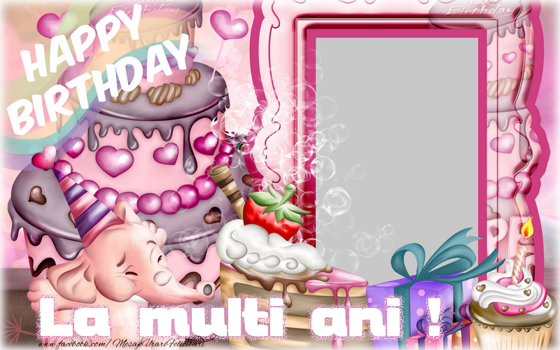 Felicitari personalizate de zi de nastere - La multi ani