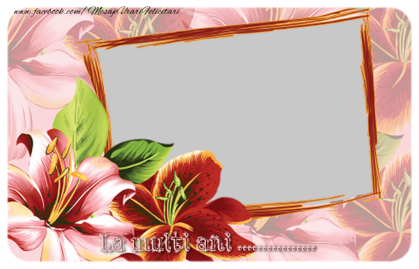 Felicitari personalizate de zi de nastere - La multi ani ...