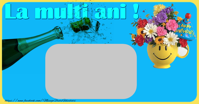 Felicitari personalizate de zi de nastere - La multi ani!
