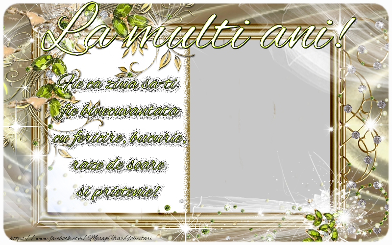 Felicitari personalizate de zi de nastere - Fie ca ziua sa-ti fie binecuvantata cu fericire, bucurie, raze de soare si prietenie!