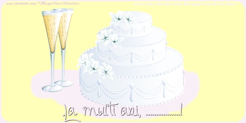 Felicitari personalizate de zi de nastere - La multi ani, ...!