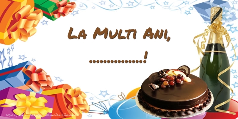 Felicitari personalizate de zi de nastere - La multi ani, ...! - tort, sampanie si cadouri